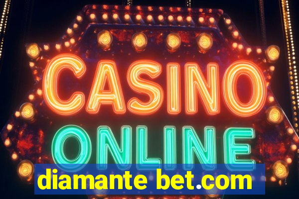 diamante bet.com